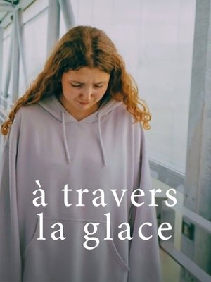 Póster oficial de la película À travers la glace