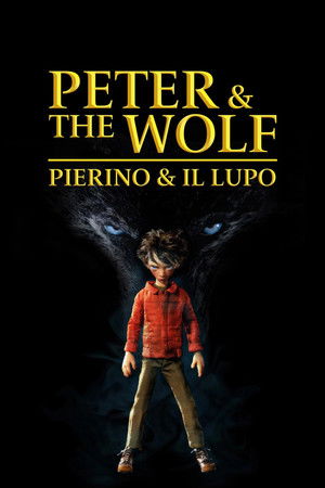 Peter and the Wolf - Pierino e il lupo 2006