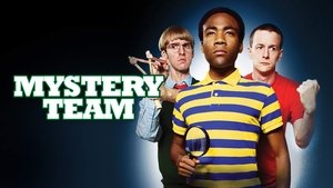 Mystery Team (2009)