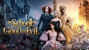 The School for Good and Evil (2022)