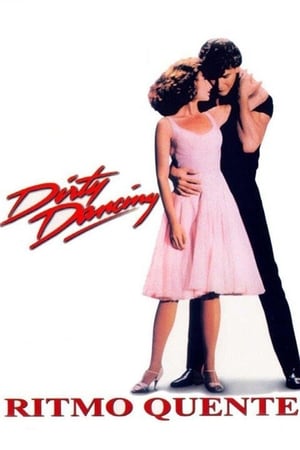 Dirty Dancing – Ritmo Quente