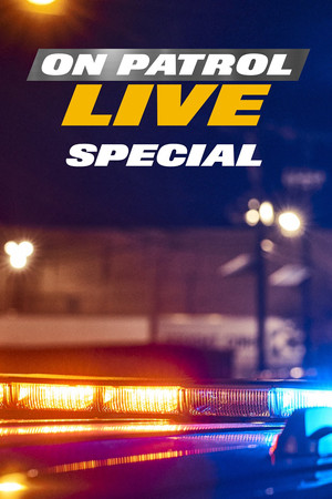 On Patrol: Live Special (2026)