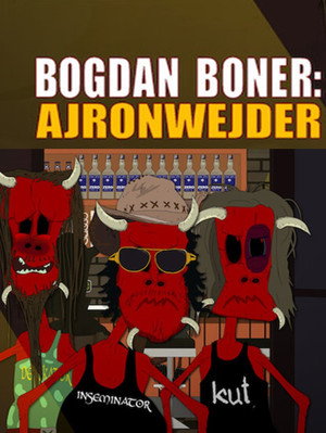 Bogdan Boner: Ajronwejder 3