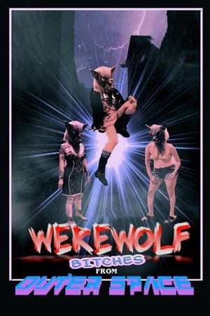 Poster Werewolf Bitches from Outer Space 2017