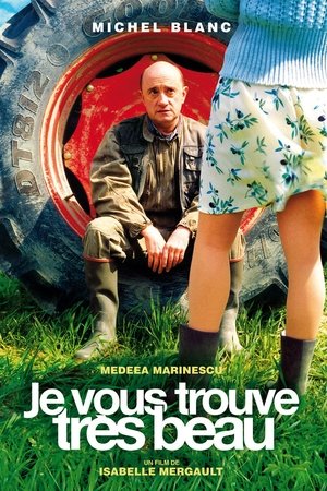 Je vous trouve très beau - 2006 Je vous trouve très beau - 2006
