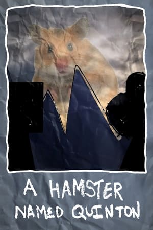 Poster A hamster named Quinton 2024