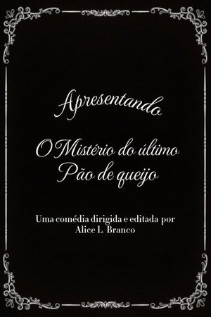 O Mistério do Último Pão de Queijo