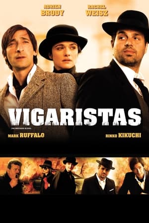 Vigaristas (2008)