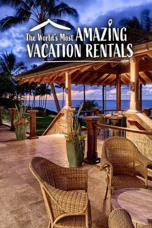 The World's Most Amazing Vacation Rentals: Season 2