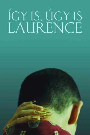 Így is, úgy is Laurence (2012)