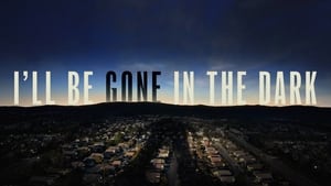 poster I'll Be Gone in the Dark