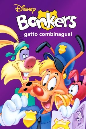 Poster Bonkers - Gatto combinaguai Stagione 1 Bonkers nel selvaggio West 1993