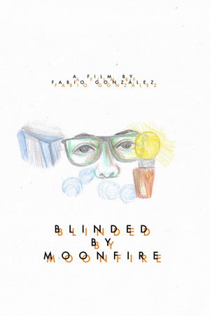 Blinded by Moonfire 2019 動画日本語吹き替え