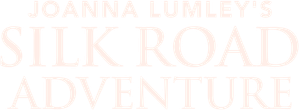 Joanna Lumley's Silk Road Adventure