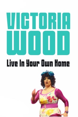 Poster Victoria Wood Live In Your Own Home 1994