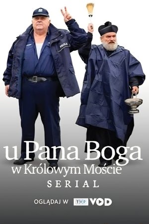 U Pana Boga w Królowym Moście - Season 1