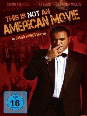 Poster This Is Not an American Movie (2011)