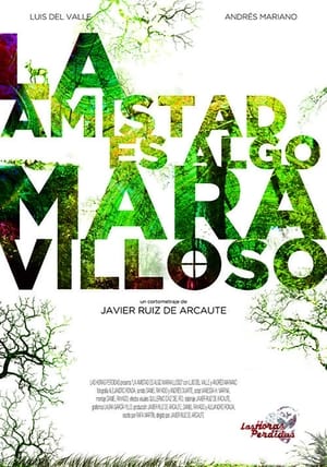 Poster La amistad es algo maravilloso 2010