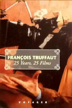 François Truffaut: 25 Years, 25 Films film complet