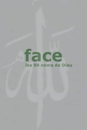 Face, les 99 noms de dieu