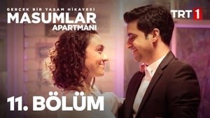 Masumlar Apartmanı: 1×11