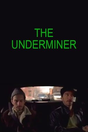 The Underminer film complet