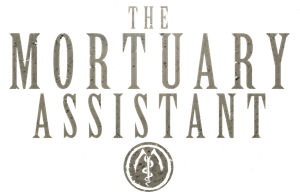 The Mortuary Assistant