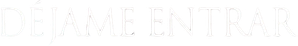 Déjame entrar