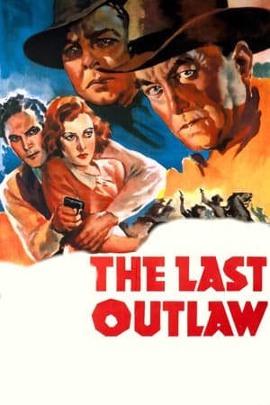 Poster The Last Outlaw 1936