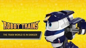 Robot Trains Train World is in Danger