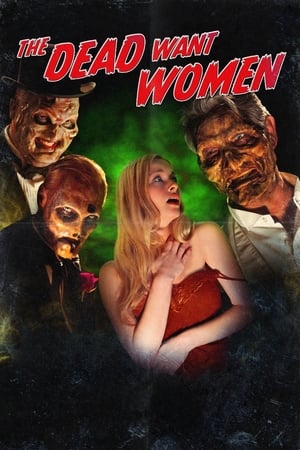 The Dead Want Women 2012