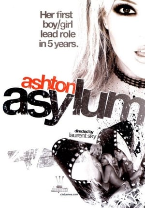 Ashton Asylum> (2006>)