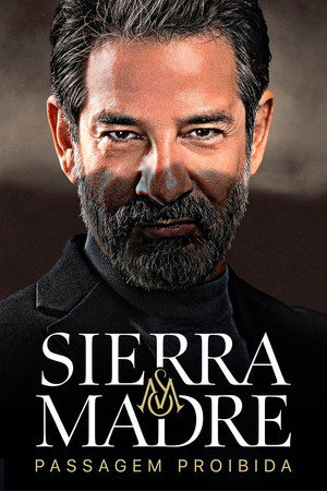 Sierra Madre: No Trespassing