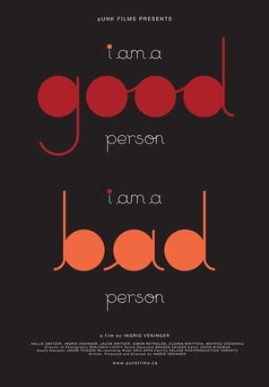 I Am a Good Person/I Am a Bad Person film complet