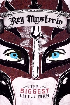 Poster WWE: Rey Mysterio - The Biggest Little Man 2007