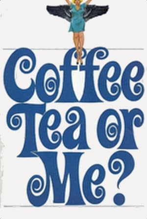 Poster Coffee, Tea or Me? 1973