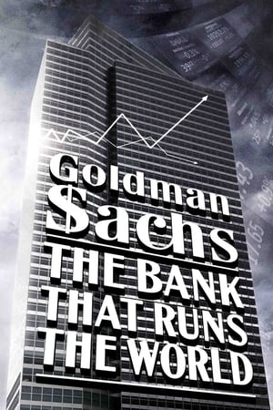 Image Goldman Sachs: The Bank That Runs the World