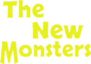 The New Monsters