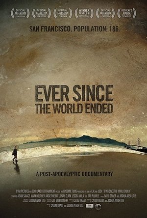 Ever Since the World Ended poster