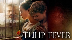 فيلم Tulip Fever 2017 مترجم اون لاين