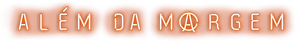 Além da Margem — Logos 12