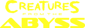 Creatures from the Abyss