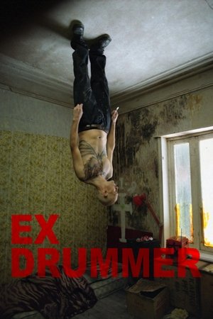 Click for trailer, plot details and rating of Ex Drummer (2007)