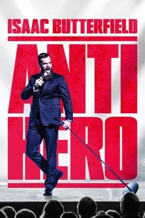 Isaac Butterfield: Anti Hero film complet