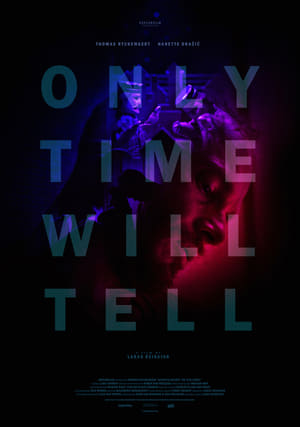 Poster Only Time Will Tell (2021)