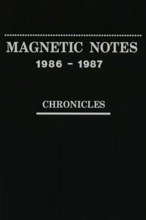 Magnetic Notes, 1986-1987
