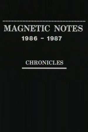 Magnetic Notes, 1986-1987