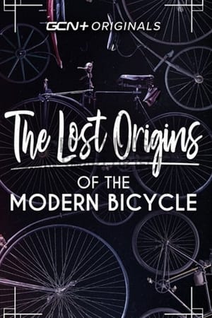 Poster Lost Origins of the Modern Bicycle (2021)