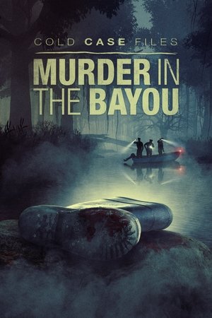 Image Cold Case Files: Murder in the Bayou