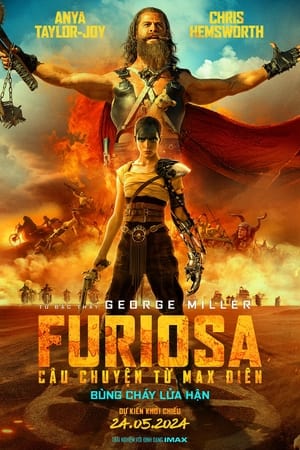 Poster Furiosa: Câu Chuyện Từ Max Điên 2024
